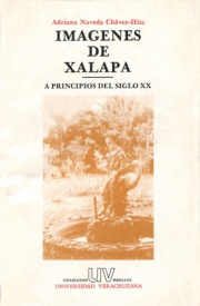 Cubierta para Imágenes de Xalapa a principios del siglo XX