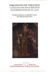 Cubierta para Inquisición de Veracruz: Catálogo de documentos novohispanos en el AGN