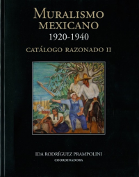 Cubierta para Muralismo mexicano 1920-1940. Catálogo razonado II