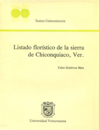 Cubierta para Listado florístico de la sierra de Chiconquiaco, Ver.