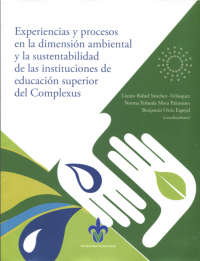 Cubierta para Experiencias y procesos en la dimensión ambiental y la sustentabilidad de las instituciones de educación superior del Complexus
