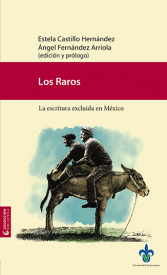 Cubierta para Los Raros. La escritura excluida en México