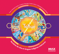 Cubierta para Tehué. Nombres de niña en lenguas indígenas mexicanas