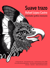 Cubierta para Suave trazo: Rafael López Castro. Diseñador gráfico mexicano