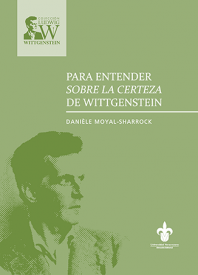 Cubierta para Para entender sobre la certeza de Wittgenstein