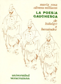 Cubierta para La poesía gauchesca: De Bartolomé Hidalgo a José Hernández. Respuesta estética y condicionamiento social