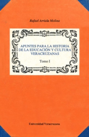 Cubierta para Apuntes para la historia de la educación y cultura Veracruzana