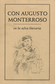 Cubierta para Con Augusto Monterroso: En la selva literaria