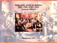 Cubierta para Población según el idioma, 1895, 1900, 1910 y 1921: Estado de Veracruz