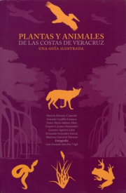 Cubierta para Plantas y animales de las costas de Veracruz: Una guía ilustrada 