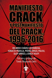 Cubierta para Manifiesto Crack y postmanifiesto del Crack, 1996-2016
