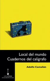 Cubierta para Local del mundo. Cuadernos del calígrafo