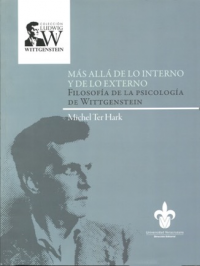 Cubierta para Más allá de lo interno y de lo externo. Filosofía de la psicología de Wittgenstein