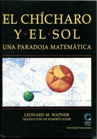 Cubierta para El chícharo y el sol. Una paradoja matemática