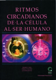 Cubierta para Ritmos circadianos. De la célula al ser humano