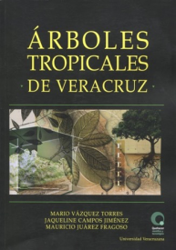 Árboles tropicales de Veracruz | Universidad Veracruzana