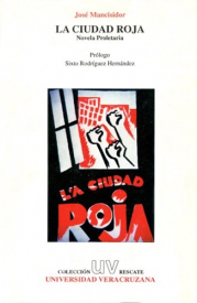 Cubierta para La ciudad roja: Novela proletaria