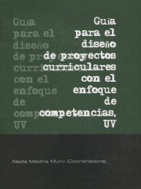 Cubierta para Guía para el diseño de proyectos curriculares con el enfoque de competencias, UV