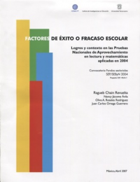 Cubierta para Factores de éxito o fracaso escolar: Logros y contexto en las Pruebas Nacionales de Arpovechamiento en lectura y matemáticas aplicadas en 2004