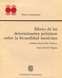 Cover for Efecto de los determinantes próximos sobre la fecundidad mexicana