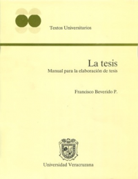 Cubierta para La tesis: Manual para la elaboración de tesis