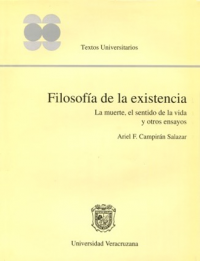 Cubierta para Filosofía de la existencia: La muerte, el sentido de la vida y otros ensayos