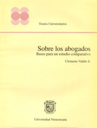 Cubierta para Sobre los abogados : bases para un estudio comparativo: Bases para un estudio comparativo