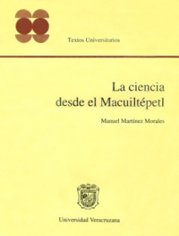 Cubierta para La ciencia desde el Macuiltépetl