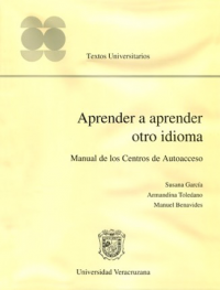 Cubierta para Aprender a aprender otro idioma: Manual de los Centro de Autoacceso