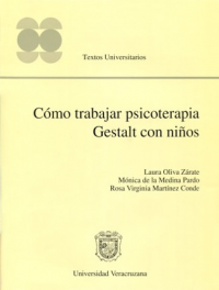 Cubierta para Cómo trabajar psicoterapia Gestalt con niños