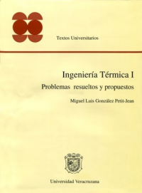 Cubierta para Ingeniería térmica I: Problemas resueltos y propuestos