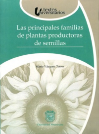 Cubierta para Las principales familias de plantas productoras de semillas