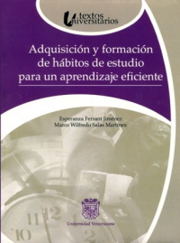 Cubierta para Adquisición y formación de hábitos de estudio para un aprendizaje eficiente