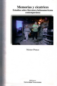 Cubierta para Memorias y cicatrices: Estudios sobre literatura latinoamericana contemporánea