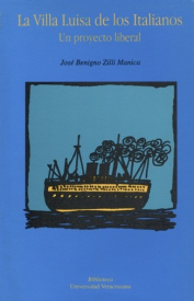 Cubierta para La Villa Luisa de los italianos: Un proyecto liberal