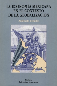 Cubierta para La economía mexicana en el contexto de la globalización