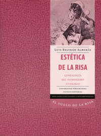 Cubierta para Estética de la risa: Genealogía del humorismo literario