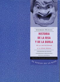 Cubierta para Historia de la risa y de la burla: De la antigüedad a la edad media