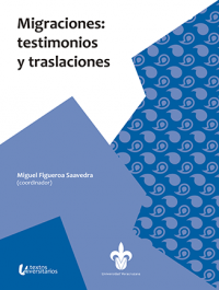 Cubierta para Migraciones: testimonios y traslaciones