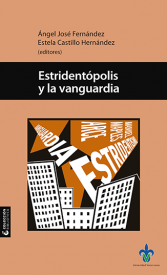 Cubierta para Estridentópolis y la vanguardia