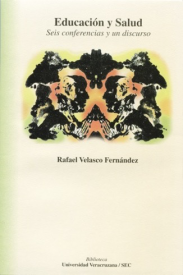 Cubierta para Educación y salud: Seis conferencias y un discurso