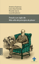 Cover for Freud a un siglo de Más allá del principio de placer