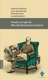 Cubierta para Freud a un siglo de Más allá del principio de placer