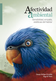 Cover for Afectividad ambiental: sensibilidad, empatía, estéticas del habitar