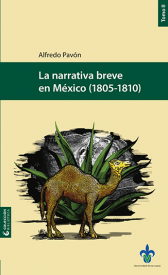 Cover for La narrativa breve en México (1805-1810)