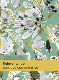 Cover for Reinventing community senses: a transdisciplinary collaboration experience for social creativity