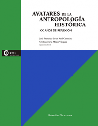 Cubierta para Avatares de la antropología histórica: XX años de reflexión