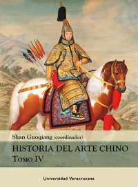Cover for Historia del arte chino: Tomo IV. De la dinastía Ming a la dinastía Qing