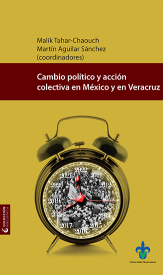 Cover for Cambio político y acción colectiva en México y en Veracruz