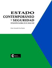 Cover for Estado contemporáneo y seguridad: situación global en el siglo XXI